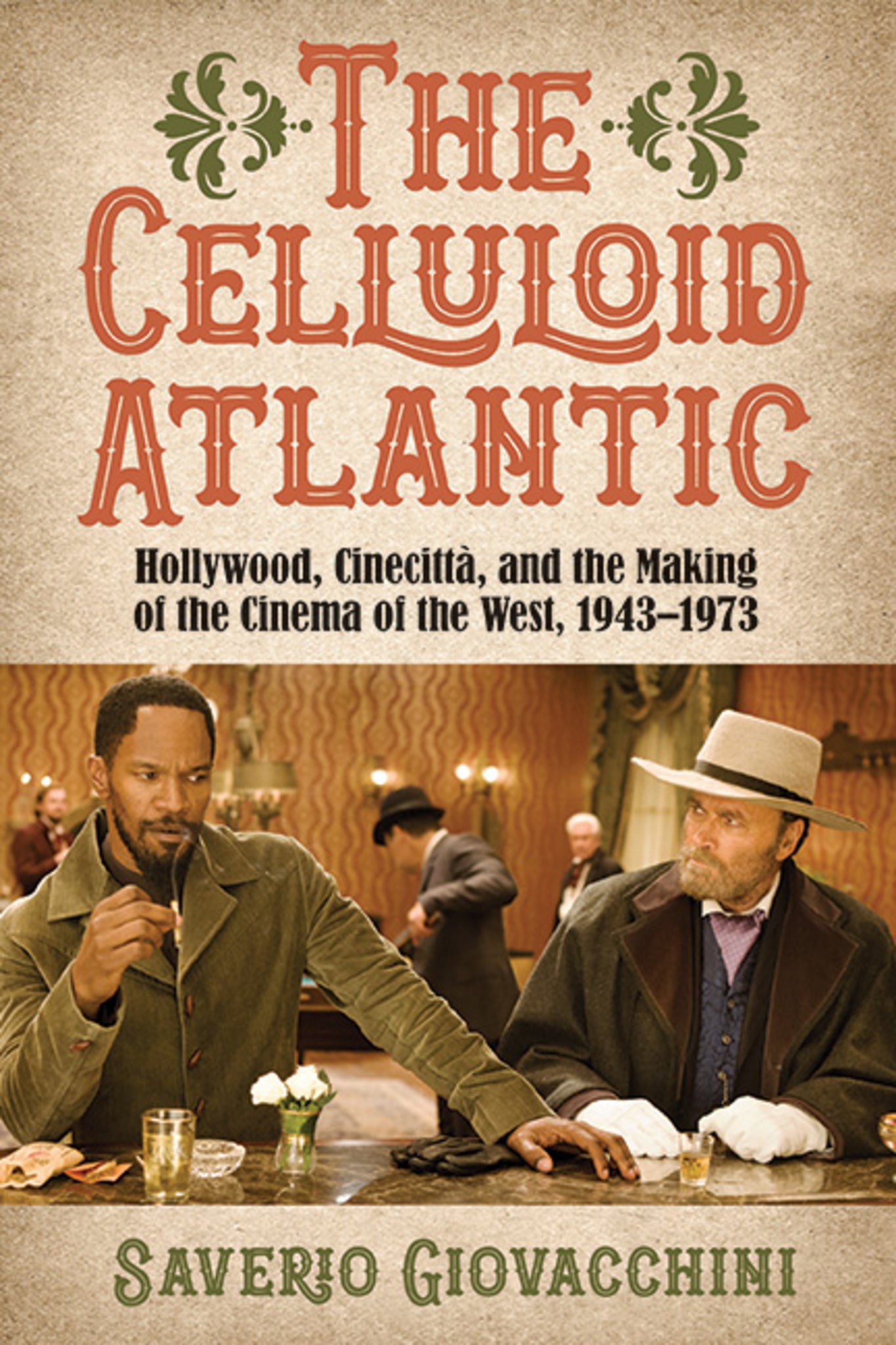 Cover image for The Celluloid Atlantic ISBN 9798855800562